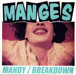 The Manges : Mandy - Breakdown